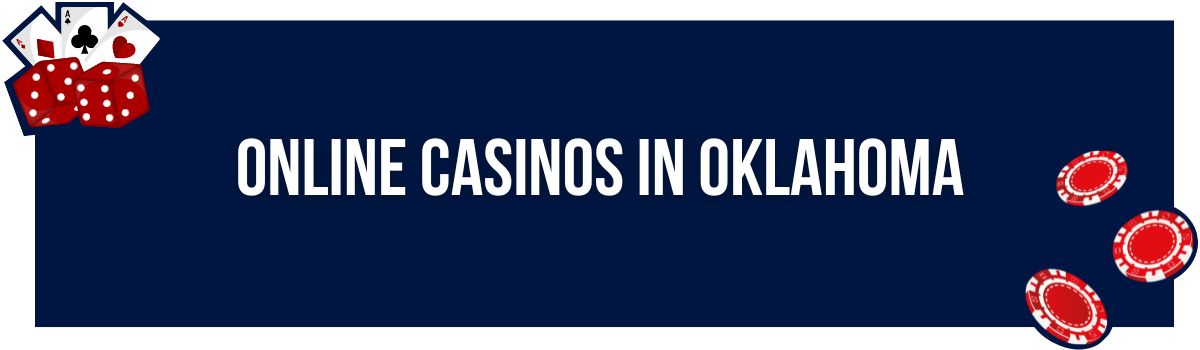 Online Casinos in Oklahoma
